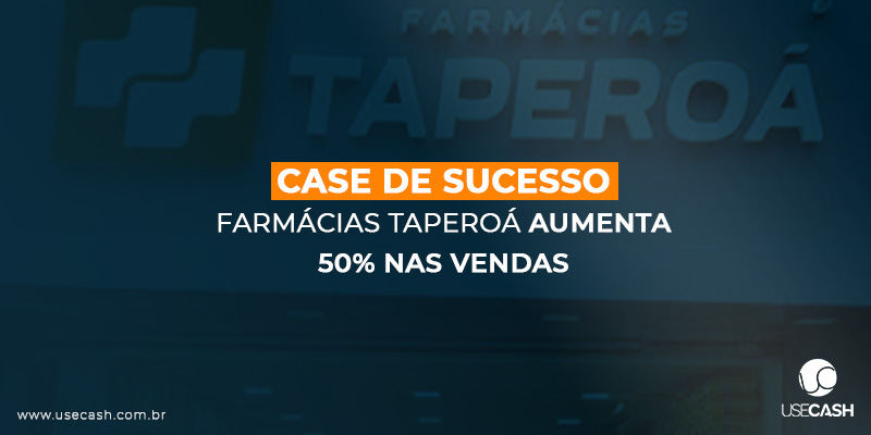 Farmácias Taperoá Aumenta 50% das vendas