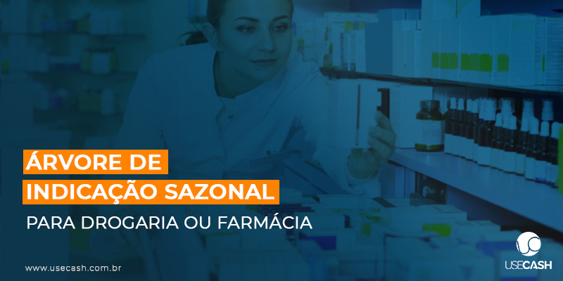 Árvore de Indicação Sazonal para sua drogaria ou farmácia